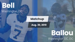 Matchup: Bell vs. Ballou  2019