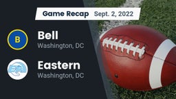Recap: Bell  vs. Eastern  2022
