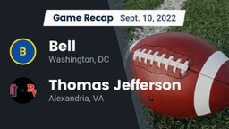 Recap: Bell  vs. Thomas Jefferson  2022