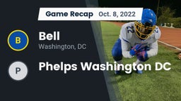 Recap: Bell  vs. Phelps Washington DC 2022