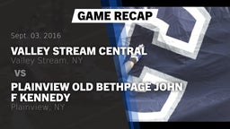 Recap: Valley Stream Central  vs. Plainview Old Bethpage John F Kennedy  2016