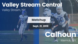 Matchup: Valley Stream Centra vs. Calhoun  2019