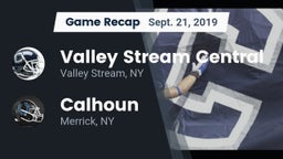 Recap: Valley Stream Central  vs. Calhoun  2019
