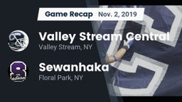 Recap: Valley Stream Central  vs. Sewanhaka  2019