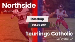 Matchup: Northside vs. Teurlings Catholic  2017