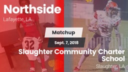 Matchup: Northside vs. Slaughter Community Charter School 2018