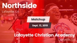 Matchup: Northside vs. Lafayette Christian Academy  2019