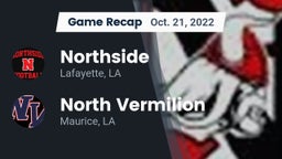 Recap: Northside  vs. North Vermilion  2022