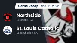 Recap: Northside  vs. St. Louis Catholic  2022