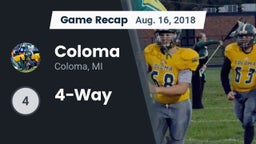 Recap: Coloma  vs. 4-Way 2018