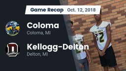 Recap: Coloma  vs. Kellogg-Delton  2018