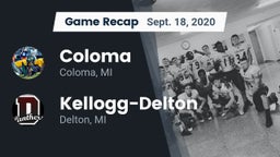Recap: Coloma  vs. Kellogg-Delton  2020
