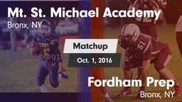 Matchup: Mt. St. Michael Acad vs. Fordham Prep  2016