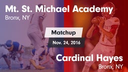 Matchup: Mt. St. Michael Acad vs. Cardinal Hayes  2016