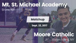 Matchup: Mt. St. Michael Acad vs. Moore Catholic  2017