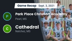 Recap: Park Place Christian Academy  vs. Cathedral  2021