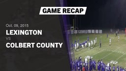 Recap: Lexington  vs. Colbert County  2015