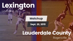 Matchup: Lexington High vs. Lauderdale County  2019
