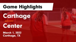 Carthage  vs Center  Game Highlights - March 1, 2022