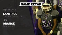 Recap: Santiago  vs. Orange  2016