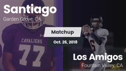 Matchup: Santiago vs. Los Amigos  2018