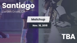 Matchup: Santiago vs. TBA 2018