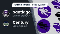 Recap: Santiago  vs. Century  2019