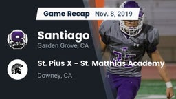 Recap: Santiago  vs. St. Pius X - St. Matthias Academy 2019