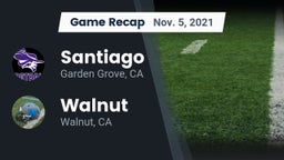 Recap: Santiago  vs. Walnut  2021