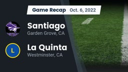 Recap: Santiago  vs. La Quinta  2022