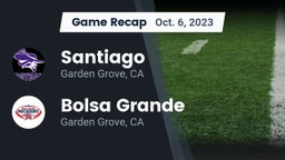 Recap: Santiago  vs. Bolsa Grande  2023