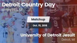 Matchup: Detroit Country Day vs. University of Detroit Jesuit  2016