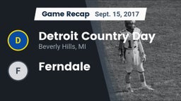 Recap: Detroit Country Day  vs. Ferndale  2017