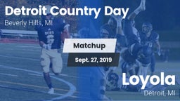 Matchup: Detroit Country Day vs. Loyola  2019