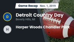 Recap: Detroit Country Day  vs. Harper Woods Chandler Park 2019