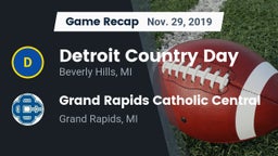 Recap: Detroit Country Day  vs. Grand Rapids Catholic Central  2019