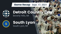 Recap: Detroit Country Day  vs. South Lyon  2021