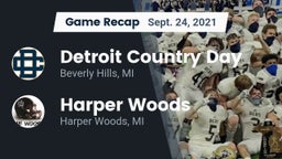 Recap: Detroit Country Day  vs. Harper Woods  2021