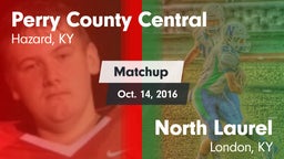 Matchup: Perry County Central vs. North Laurel  2016