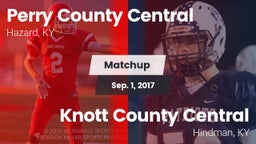 Matchup: Perry County Central vs. Knott County Central  2017