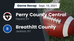 Recap: Perry County Central  vs. Breathitt County  2021