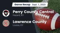 Recap: Perry County Central  vs. Lawrence County  2023