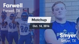 Matchup: Farwell vs. Smyer  2016