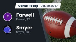 Recap: Farwell  vs. Smyer  2017