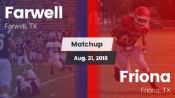 Matchup: Farwell vs. Friona  2018