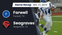 Recap: Farwell  vs. Seagraves  2019