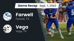 Recap: Farwell  vs. Vega  2023