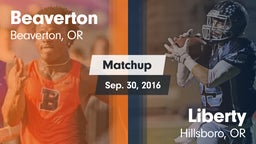 Matchup: Beaverton High vs. Liberty  2016