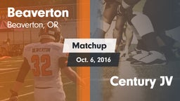 Matchup: Beaverton High vs. Century JV 2016