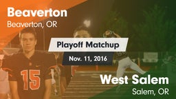 Matchup: Beaverton High vs. West Salem  2016